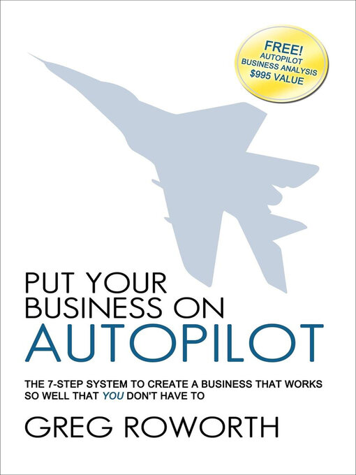 Title details for Put Your Business on Autopilot by Greg Roworth - Available